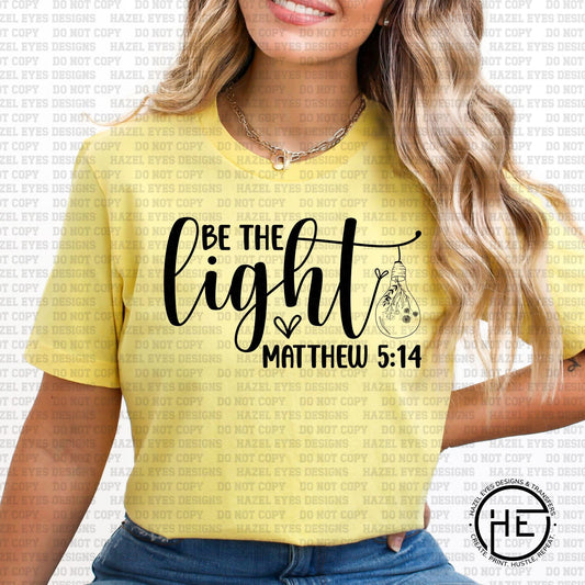 Be the Light T-Shirt
