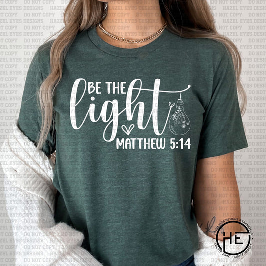 Be the Light T-Shirt