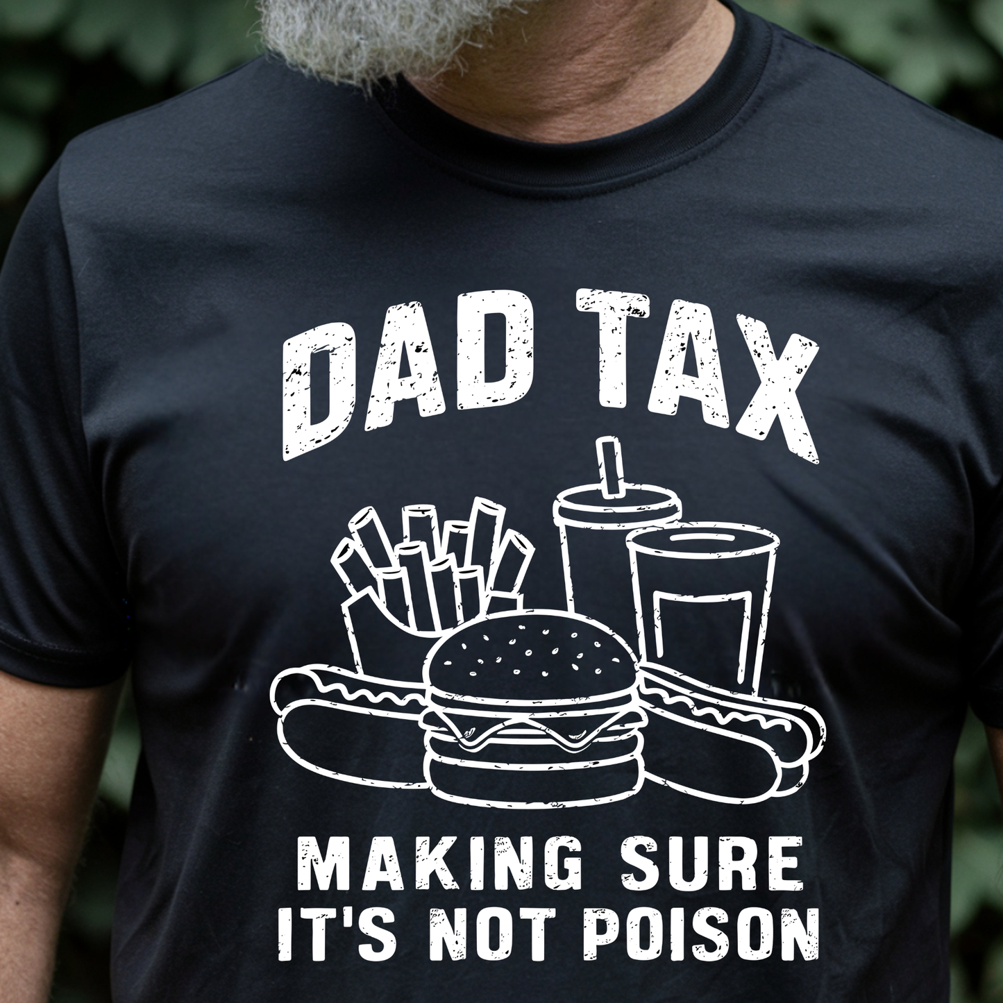 Dad Tax Funny Sarcastic T-Shirt for Father's Day