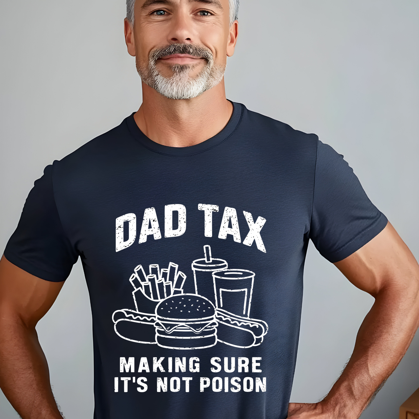 Dad Tax Funny Sarcastic T-Shirt for Father's Day