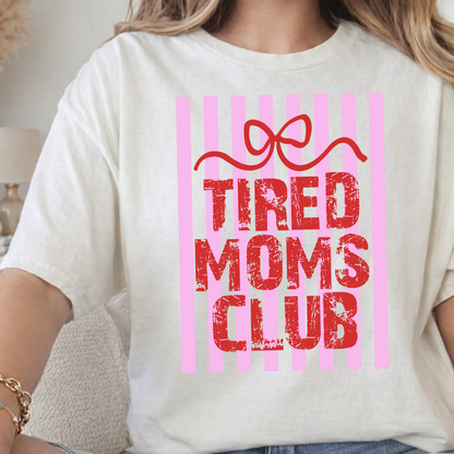 Tired Moms Club
