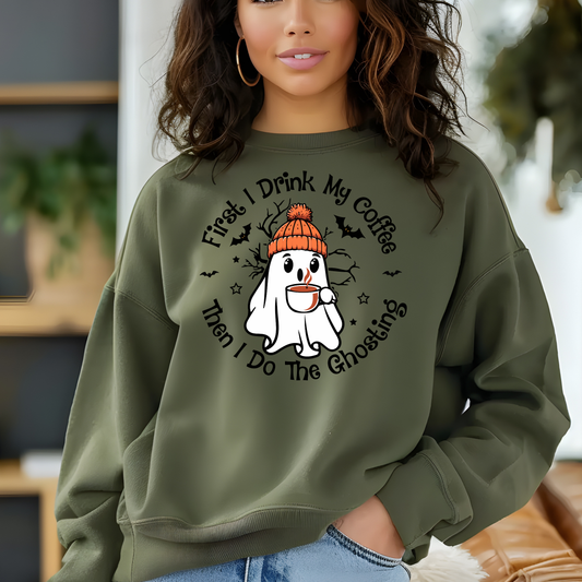 First I Drink the Coffee Ghost Crewneck