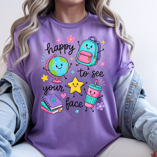 Happy To See Your Face Tee
