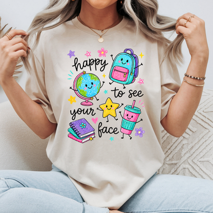 Happy To See Your Face Tee