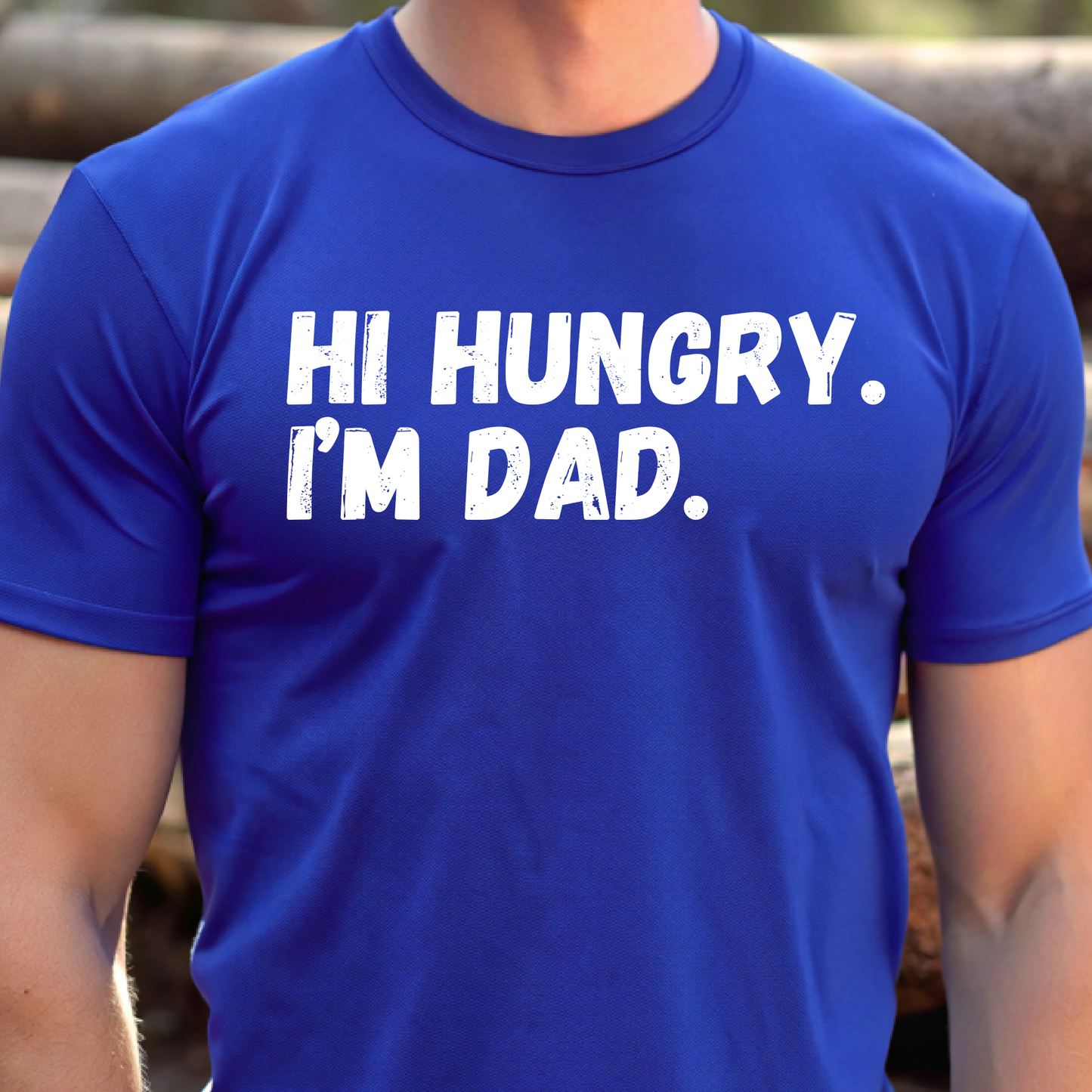 Hi, Hungry.  I'm Dad Sarcastic Father's Day T-Shirt