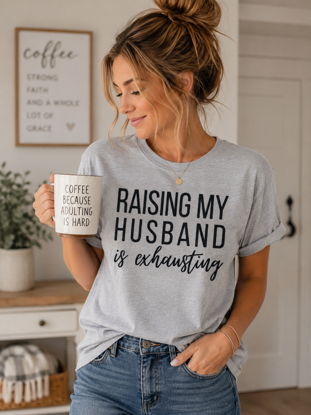 Raising My Husband Is Exhausting T-Shirt