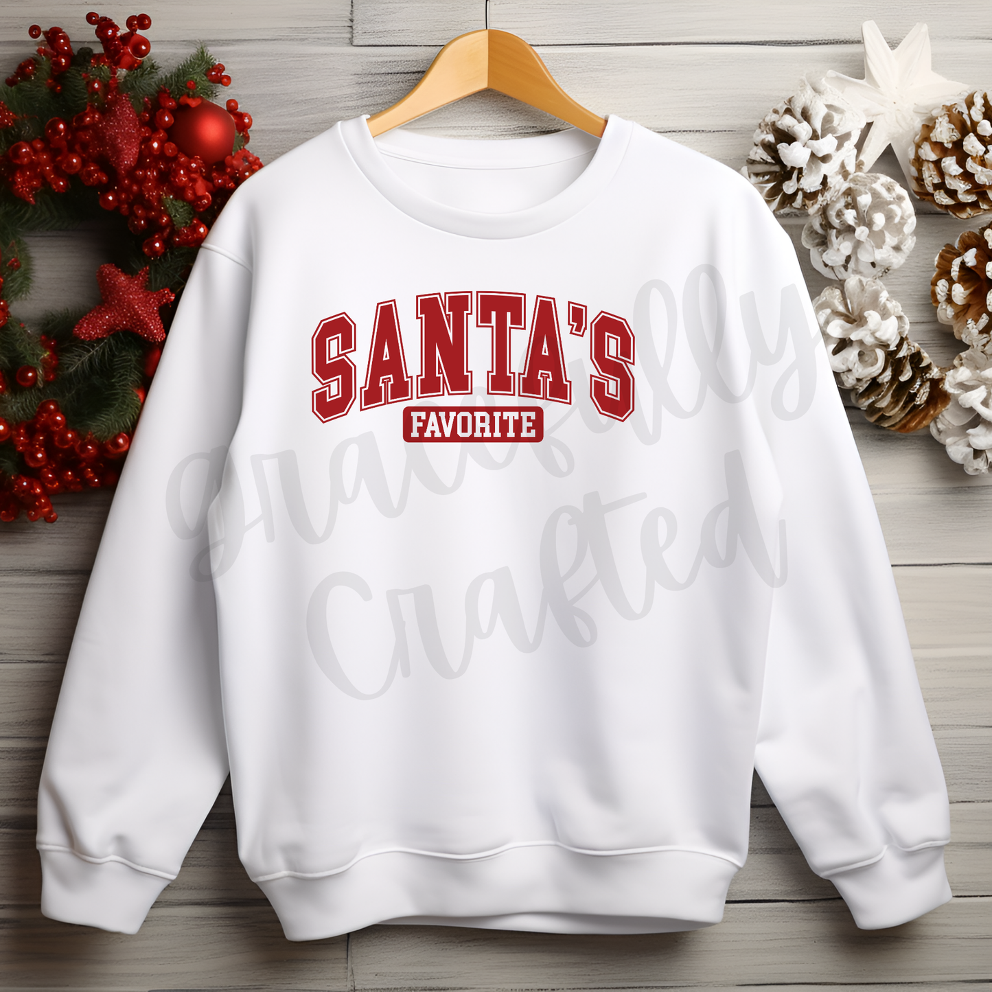 Santa's Favorite Tee or Crewneck