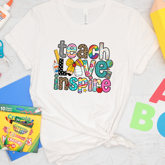 Teach Love Inspire T-Shirt