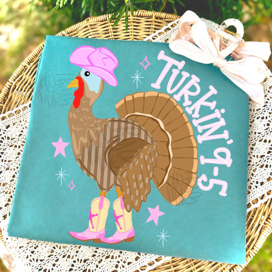 Retro Thanksgiving turkey wearing pink cowboy boots and a pink bow, surrounded by stars and Turkeyin' 9 to 5 lettering.