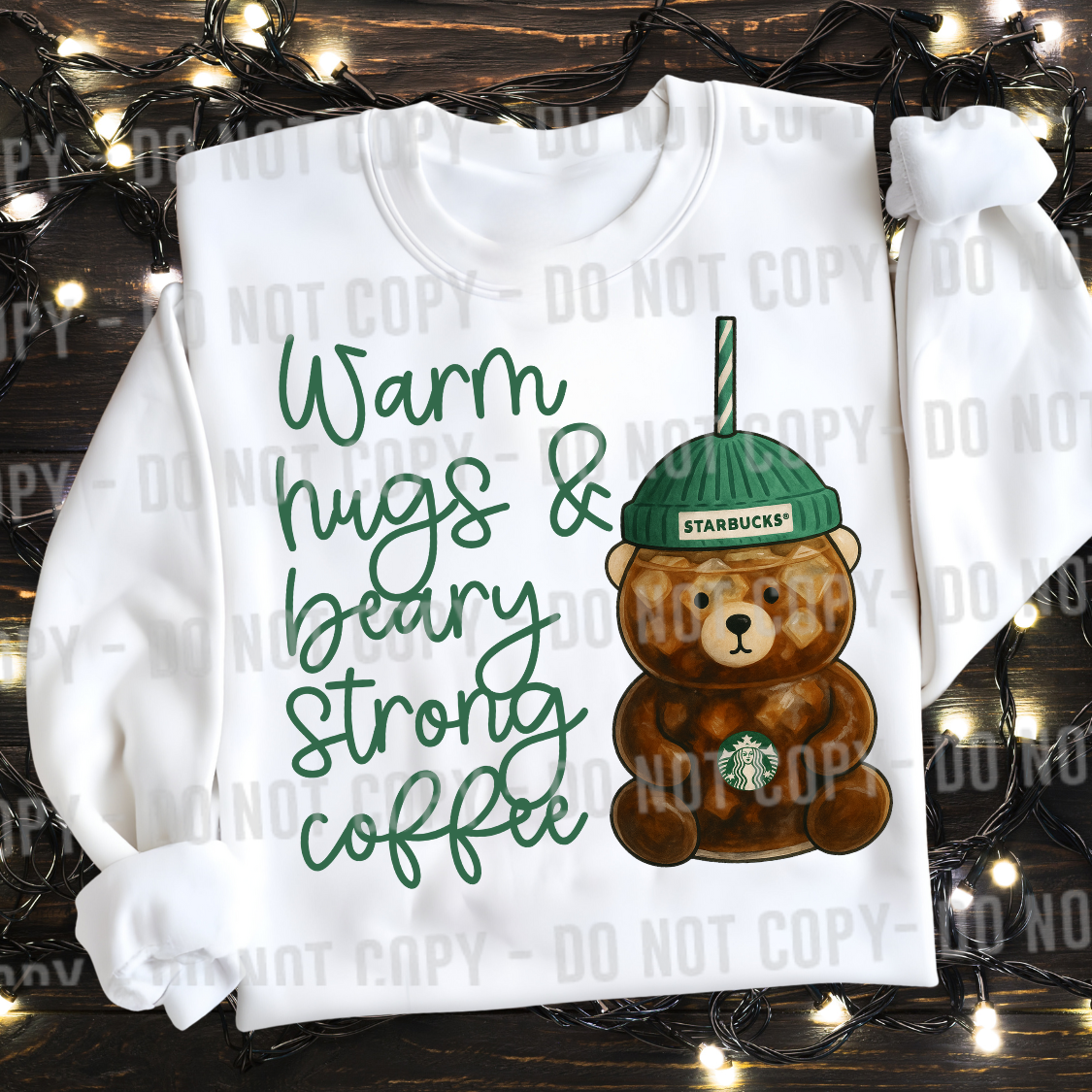 Warm Hugs and Beary Strong Coffee Tee or Crewneck